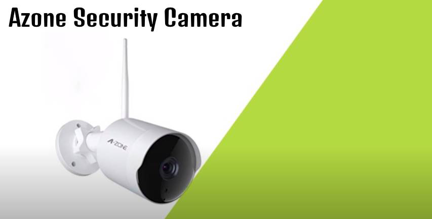 Azone Security Camera